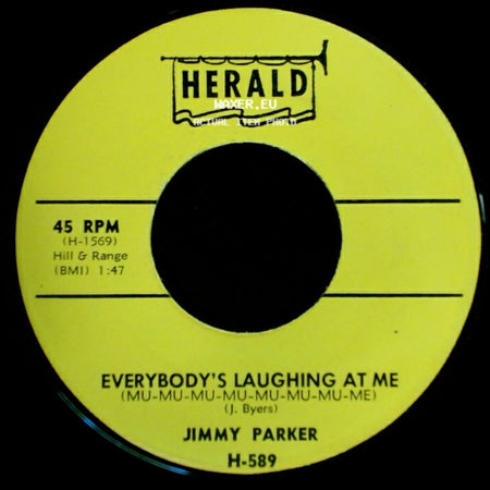 Jimmy Parker - They Say / Everybody's Laughing At Me (Mu-Mu-Mu-Mu-Mu-Mu-Mu-Me) side B