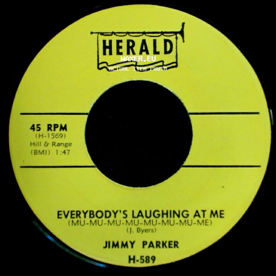 Jimmy Parker - They Say / Everybody's Laughing At Me (Mu-Mu-Mu-Mu-Mu-Mu-Mu-Me) side B
