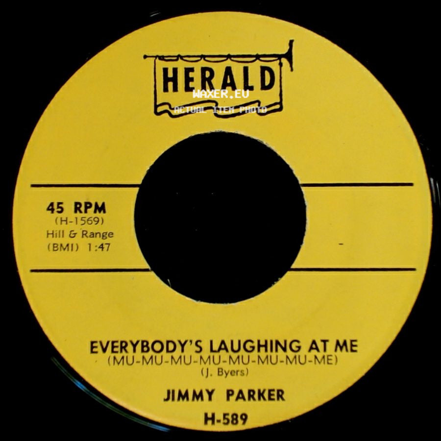 Jimmy Parker - Everybody's Laughing At Me (Mu-Mu-Mu-Mu-Mu-Mu-Mu-Mu-Me) / They Say side A