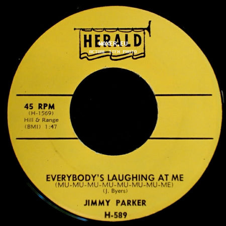 Jimmy Parker - Everybody's Laughing At Me / They Say side A