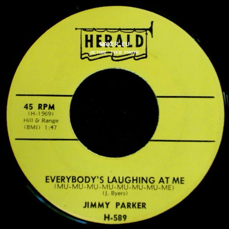 Jimmy Parker - They Say / Everybody's Laughing At Me (Mu-Mu-Mu-Mu-Mu-Mu-Mu-Mu-Me) side B