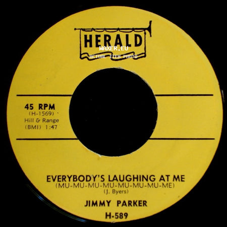 Jimmy Parker - Everybody's Laughing At Me (Mu-Mu-Mu-Mu-Mu-Mu-Mu-Me) / They Say side A