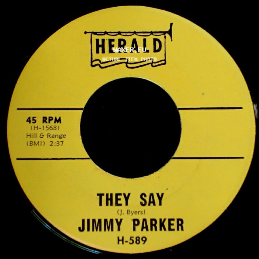 Jimmy Parker - Everybody's Laughing At Me (Mu-Mu-Mu-Mu-Mu-Mu-Mu-Me) / They Say side B