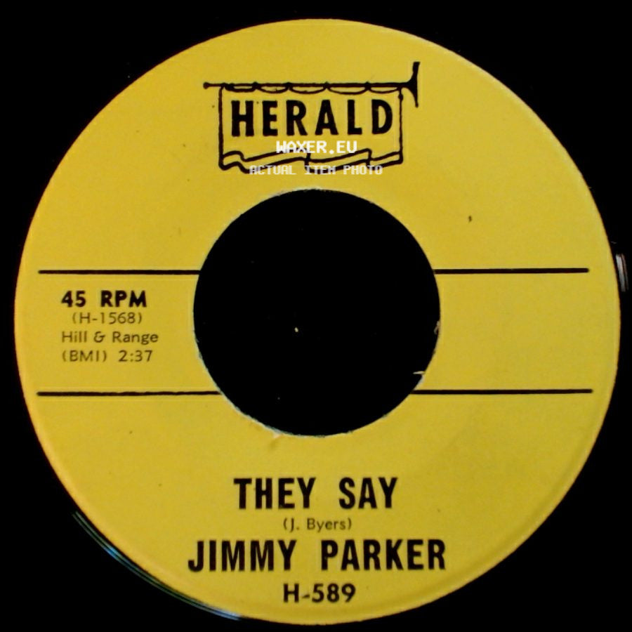 Jimmy Parker - They Say / Everybody's Laughing At Me side A