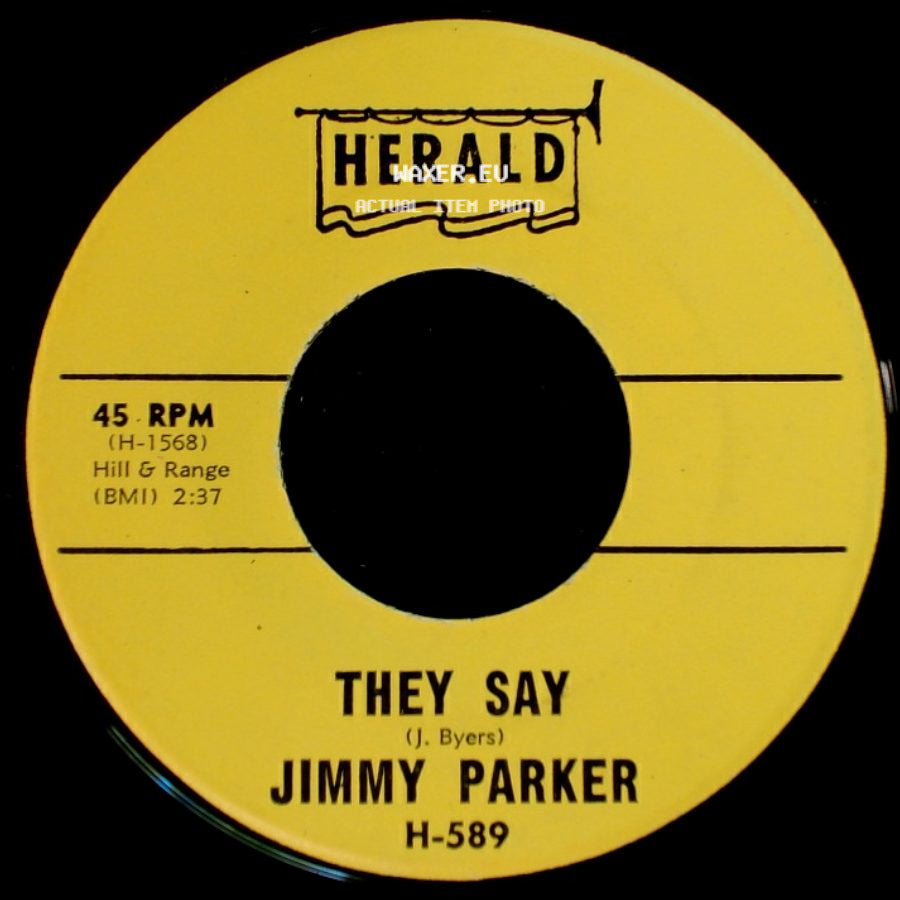 Jimmy Parker - They Say / Everybody's Laughing At Me (Mu-Mu-Mu-Mu-Mu-Mu-Mu-Mu-Me) side A