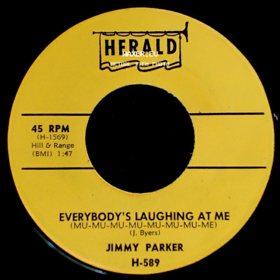 Jimmy Parker - Everybody's Laughing At Me / They Say side A