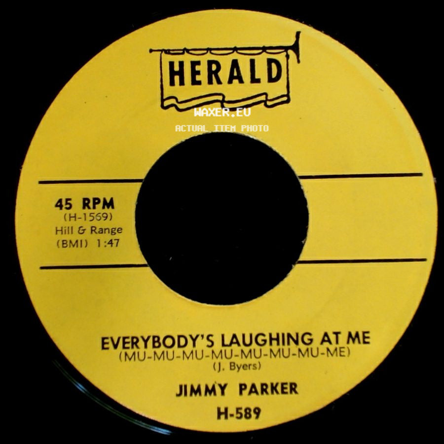 Jimmy Parker - Everybody's Laughing At Me / They Say side A