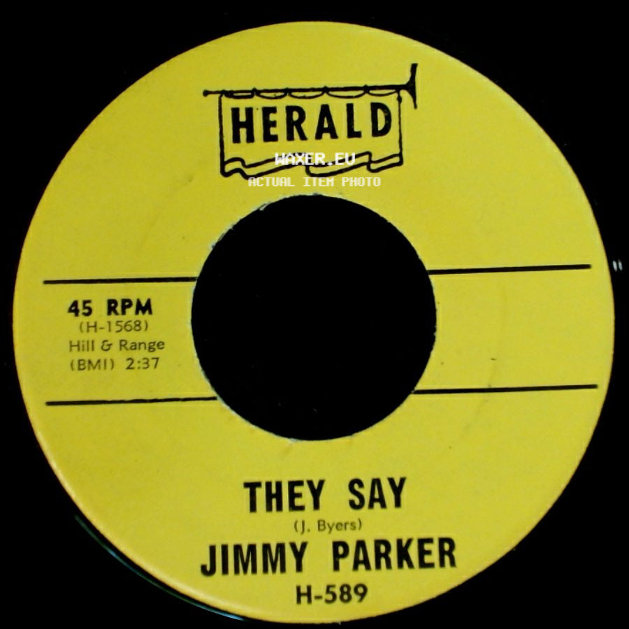 Jimmy Parker - Everybody's Laughing At Me / They Say side B