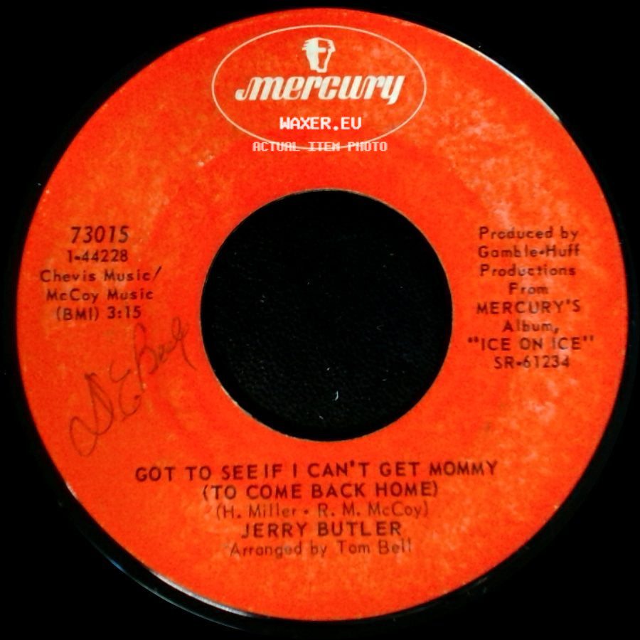 Jerry Butler - I Forgot To Remember / Got To See If I Can't Get Mommy (To Come Back Home) side B