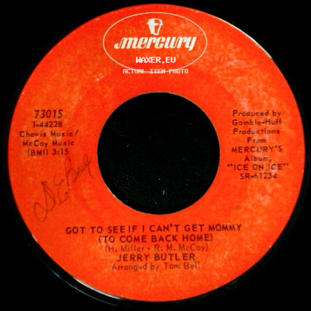 Jerry Butler - I Forgot To Remember / Got To See If I Can't Get Mommy (To Come Back Home) side B