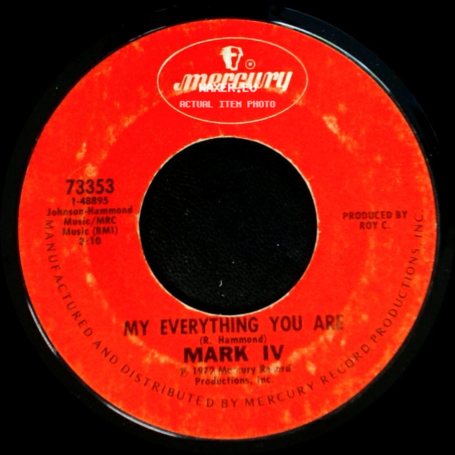 Mark Iv - I'll Be Right There (To Make Love To You) / My Everything You Are side B
