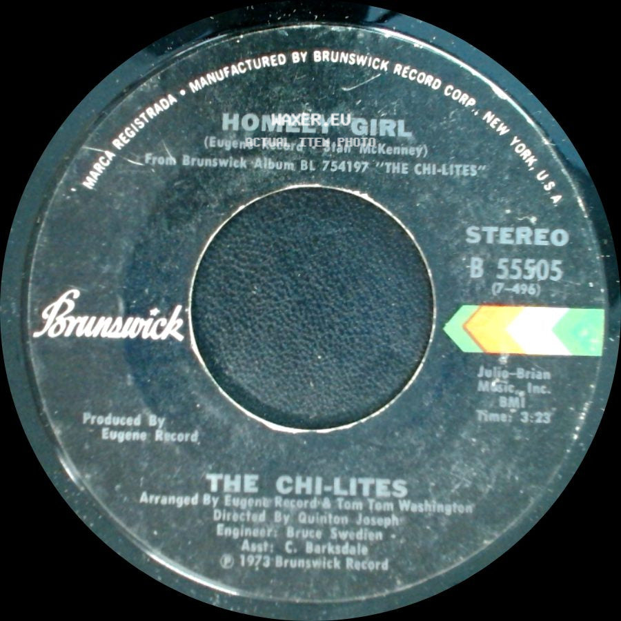 The Chi-Lites - I Never Had It So Good (Felt So Bad) / Homely Girl side B