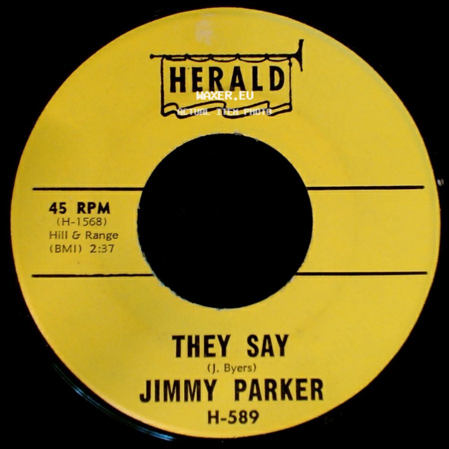 Jimmy Parker - They Say / Everybody's Laughing At Me (Mu-Mu-Mu-Mu-Mu-Mu-Mu-Me) side A