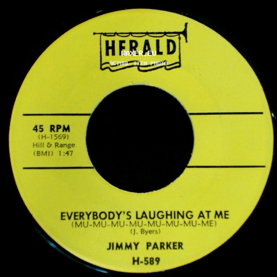Jimmy Parker - They Say / Everybody's Laughing At Me (Mu-Mu-Mu-Mu-Mu-Mu-Mu-Me) side B