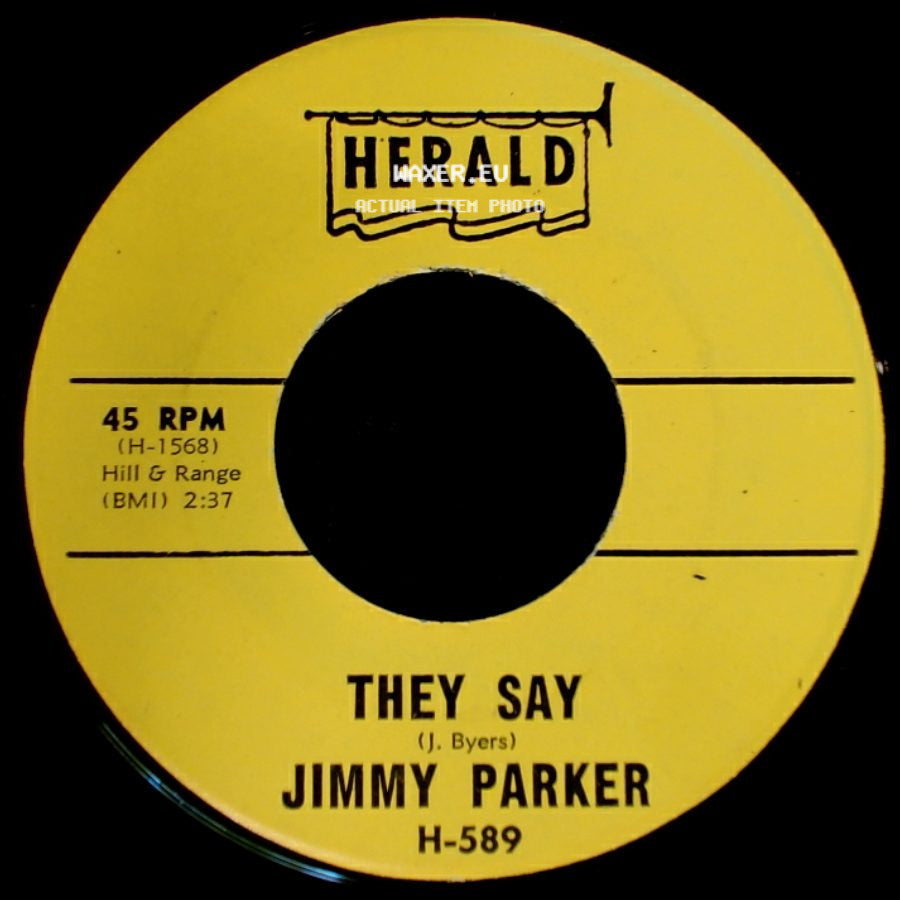 Jimmy Parker - They Say / Everybody's Laughing At Me (Mu-Mu-Mu-Mu-Mu-Mu-Mu-Me) side A