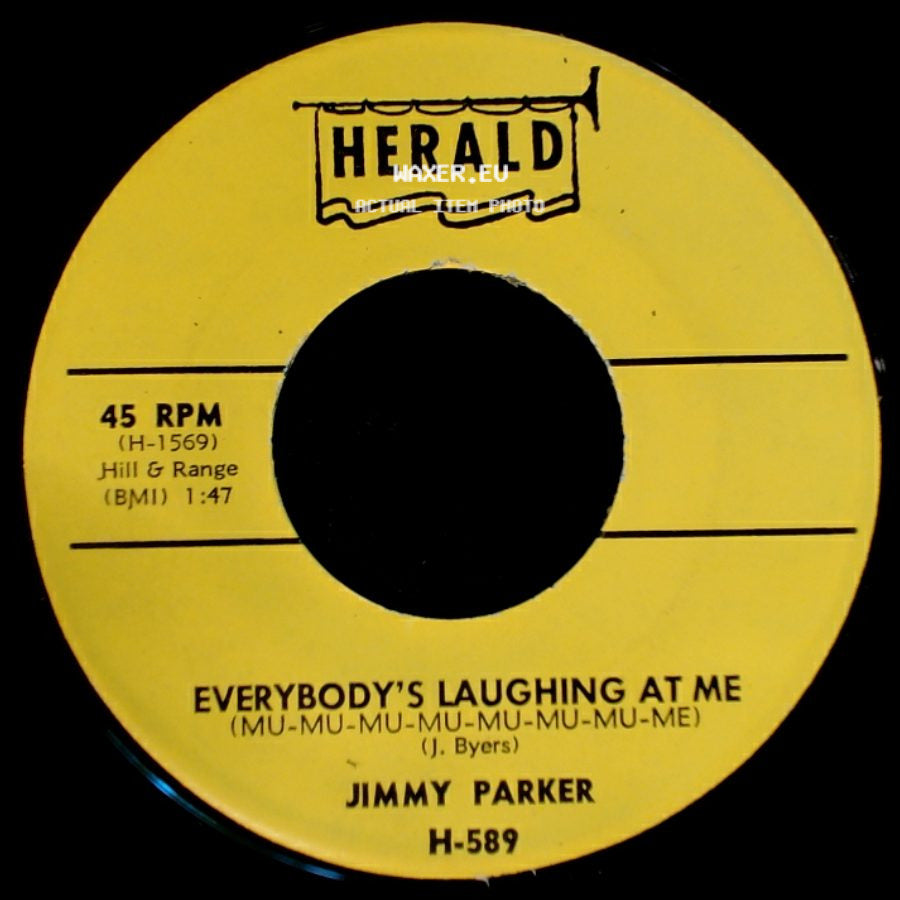 Jimmy Parker - Everybody's Laughing At Me (Mu-Mu-Mu-Mu-Mu-Mu-Mu-Mu-Me) / They Say side A