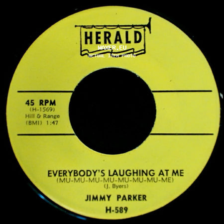 Jimmy Parker - They Say / Everybody's Laughing At Me (Mu-Mu-Mu-Mu-Mu-Mu-Mu-Mu-Me) side B