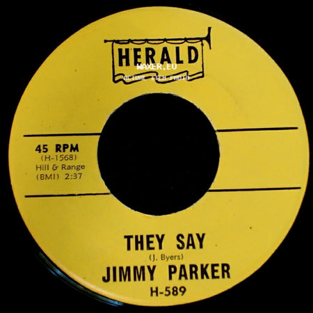 Jimmy Parker - They Say / Everybody's Laughing At Me (Mu-Mu-Mu-Mu-Mu-Mu-Mu-Mu-Me) side A