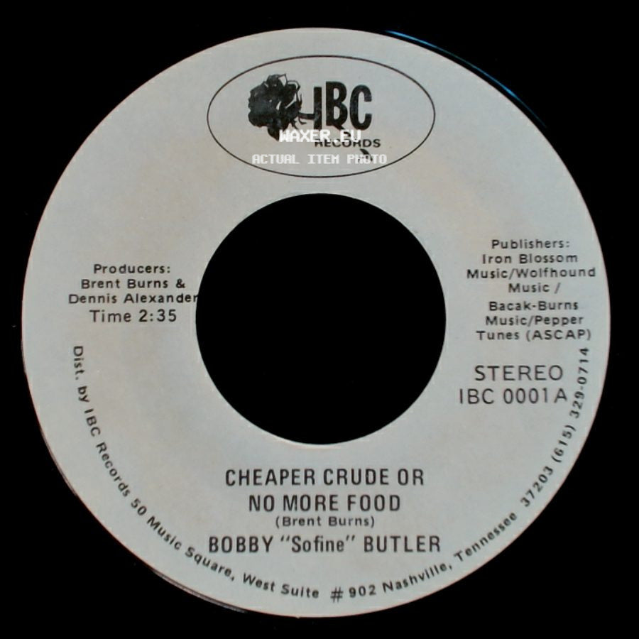 Bobby "Sofine" Butler - Cheaper Crude Or No More Food / Bobby's (Nervous) Breakdown side A
