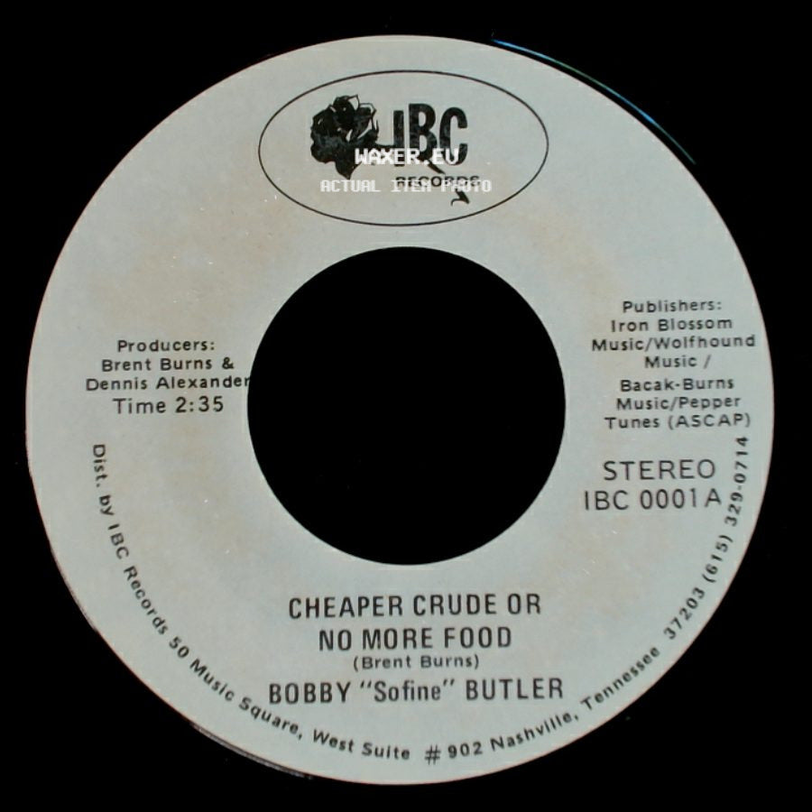 Bobby "Sofine" Butler - Cheaper Crude Or No More Food / Bobby's (Nervous) Breakdown side A