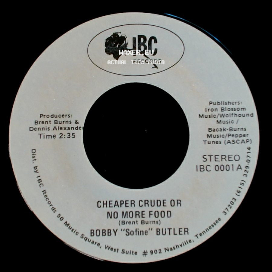 Bobby "Sofine" Butler - Cheaper Crude Or No More Food / Bobby's (Nervous) Breakdown side A