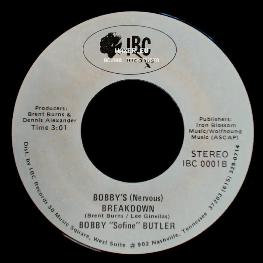Bobby "Sofine" Butler - Bobby's (Nervous) Breakdown / Cheaper Crude Or No More Food side A