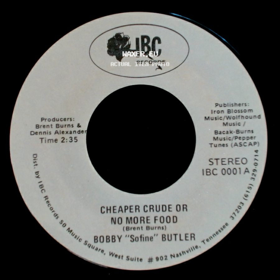 Bobby "Sofine" Butler - Bobby's (Nervous) Breakdown / Cheaper Crude Or No More Food side B