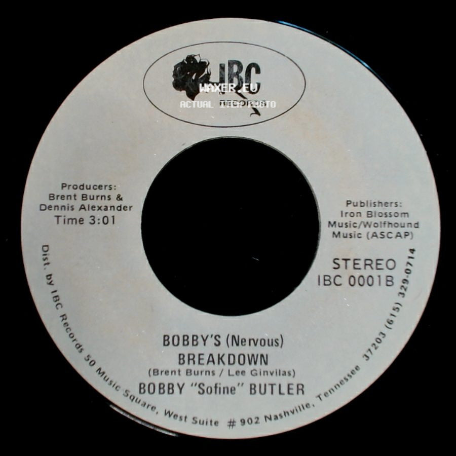 Bobby "Sofine" Butler - Bobby's (Nervous) Breakdown / Cheaper Crude Or No More Food side A