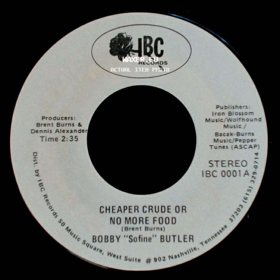 Bobby "Sofine" Butler - Bobby's (Nervous) Breakdown / Cheaper Crude Or No More Food side B