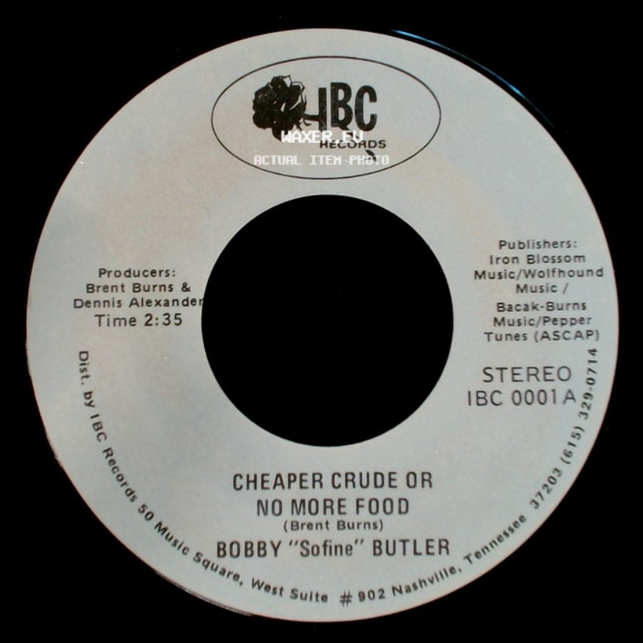 Bobby "Sofine" Butler - Cheaper Crude Or No More Food / Bobby's (Nervous) Breakdown side A
