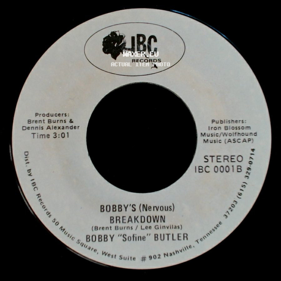 Bobby "Sofine" Butler - Bobby's (Nervous) Breakdown / Cheaper Crude Or No More Food side A