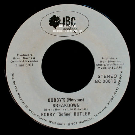 Bobby "Sofine" Butler - Bobby's (Nervous) Breakdown / Cheaper Crude Or No More Food side A