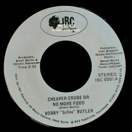 Bobby "Sofine" Butler - Bobby's (Nervous) Breakdown / Cheaper Crude Or No More Food side B