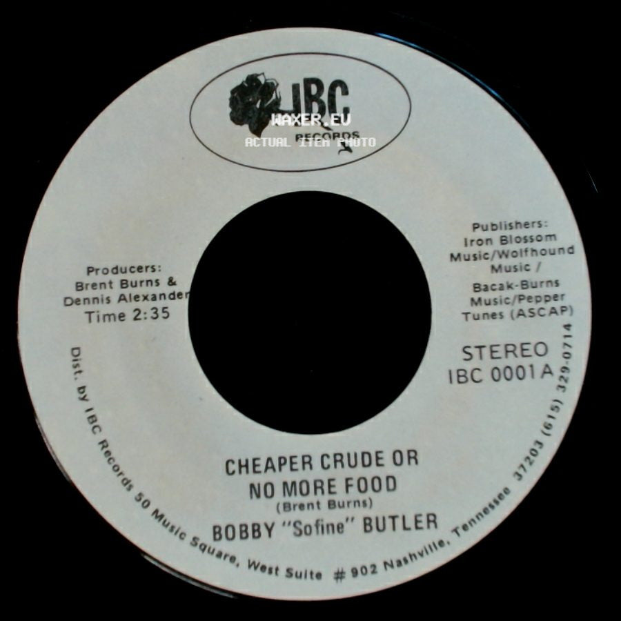 Bobby "Sofine" Butler - Bobby's (Nervous) Breakdown / Cheaper Crude Or No More Food side B