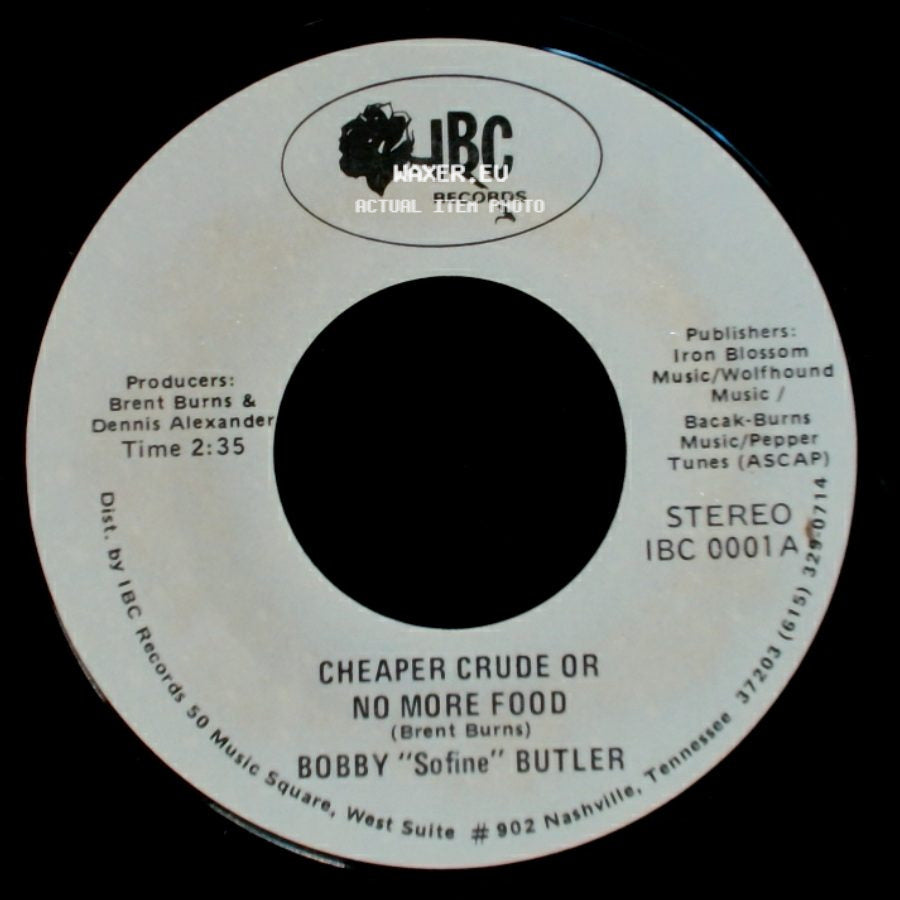 Bobby "Sofine" Butler - Bobby's (Nervous) Breakdown / Cheaper Crude Or No More Food side B