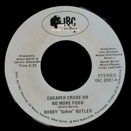Bobby "Sofine" Butler - Bobby's (Nervous) Breakdown / Cheaper Crude Or No More Food side B