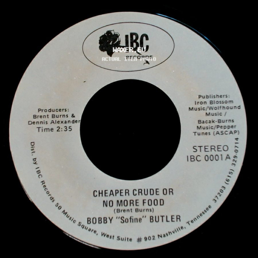 Bobby "Sofine" Butler - Bobby's (Nervous) Breakdown / Cheaper Crude Or No More Food side B