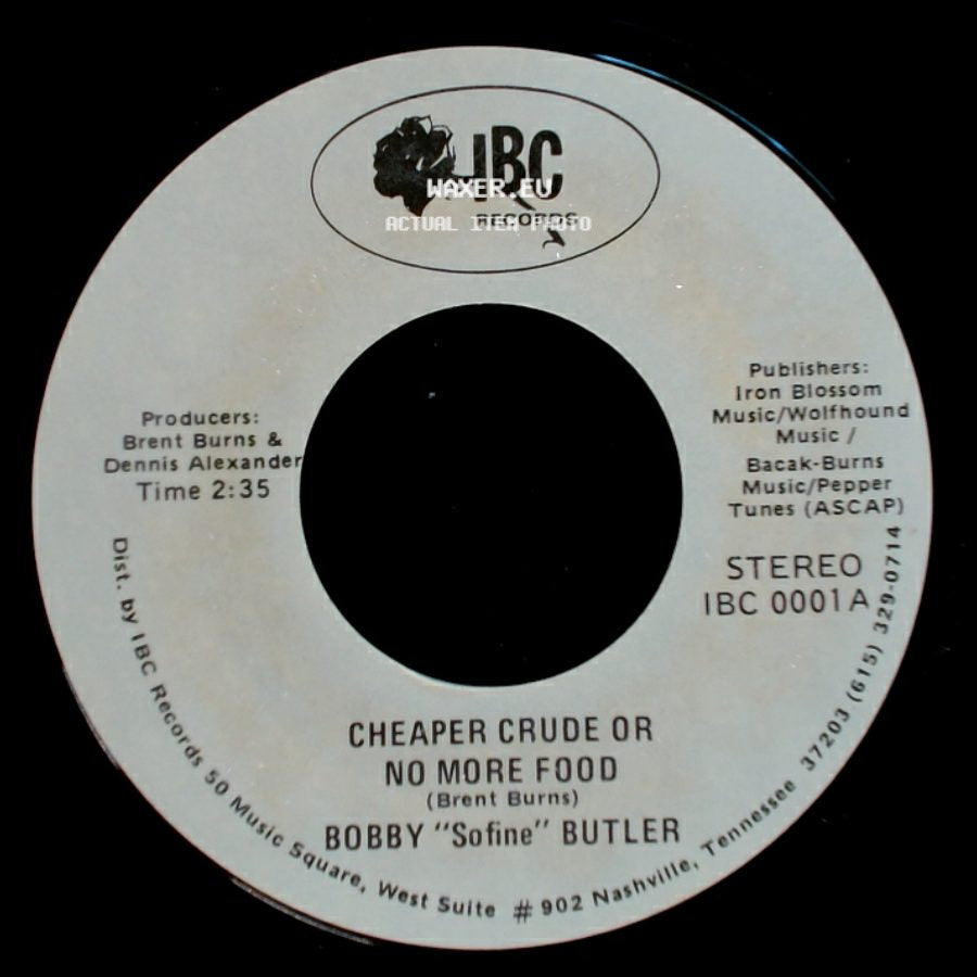 Bobby "Sofine" Butler - Bobby's (Nervous) Breakdown / Cheaper Crude Or No More Food side B