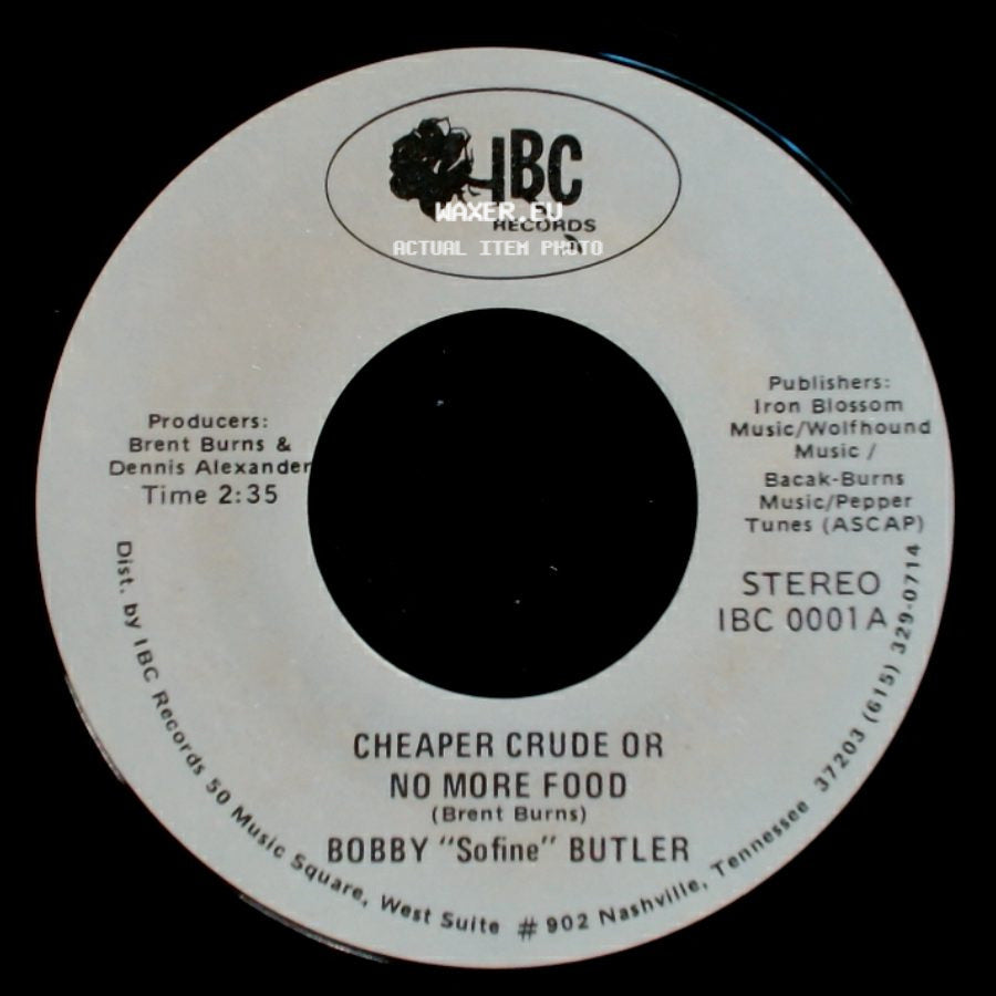Bobby "Sofine" Butler - Bobby's (Nervous) Breakdown / Cheaper Crude Or No More Food side B