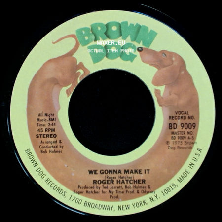 Roger Hatcher - We Gonna Make It / High Blood Pressure side A