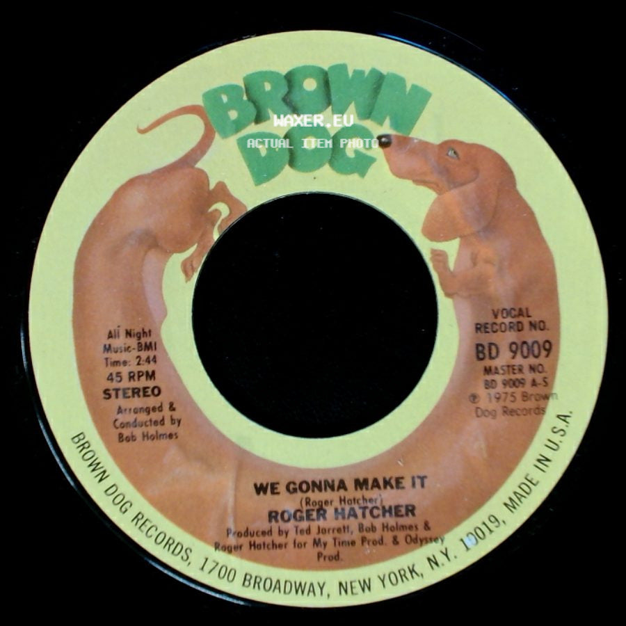 Roger Hatcher - We Gonna Make It / High Blood Pressure side A