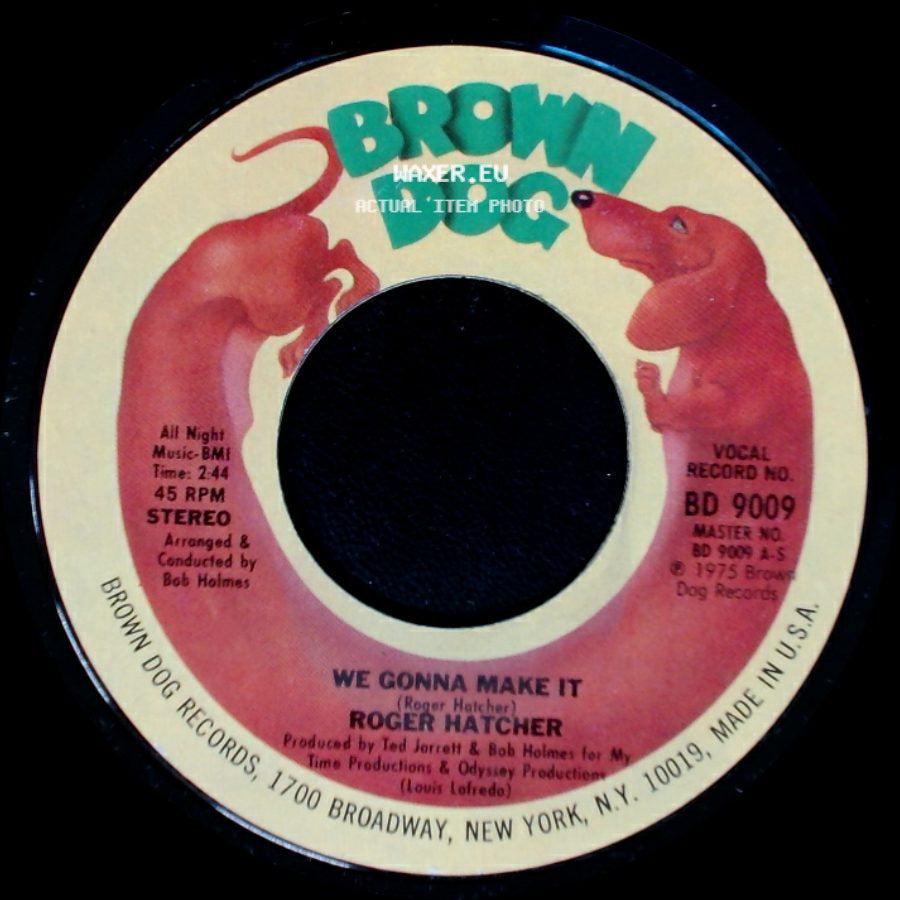 Roger Hatcher - We Gonna Make It / High Blood Pressure side A