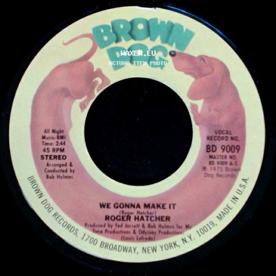 Roger Hatcher - High Blood Pressure / We Gonna Make It side B