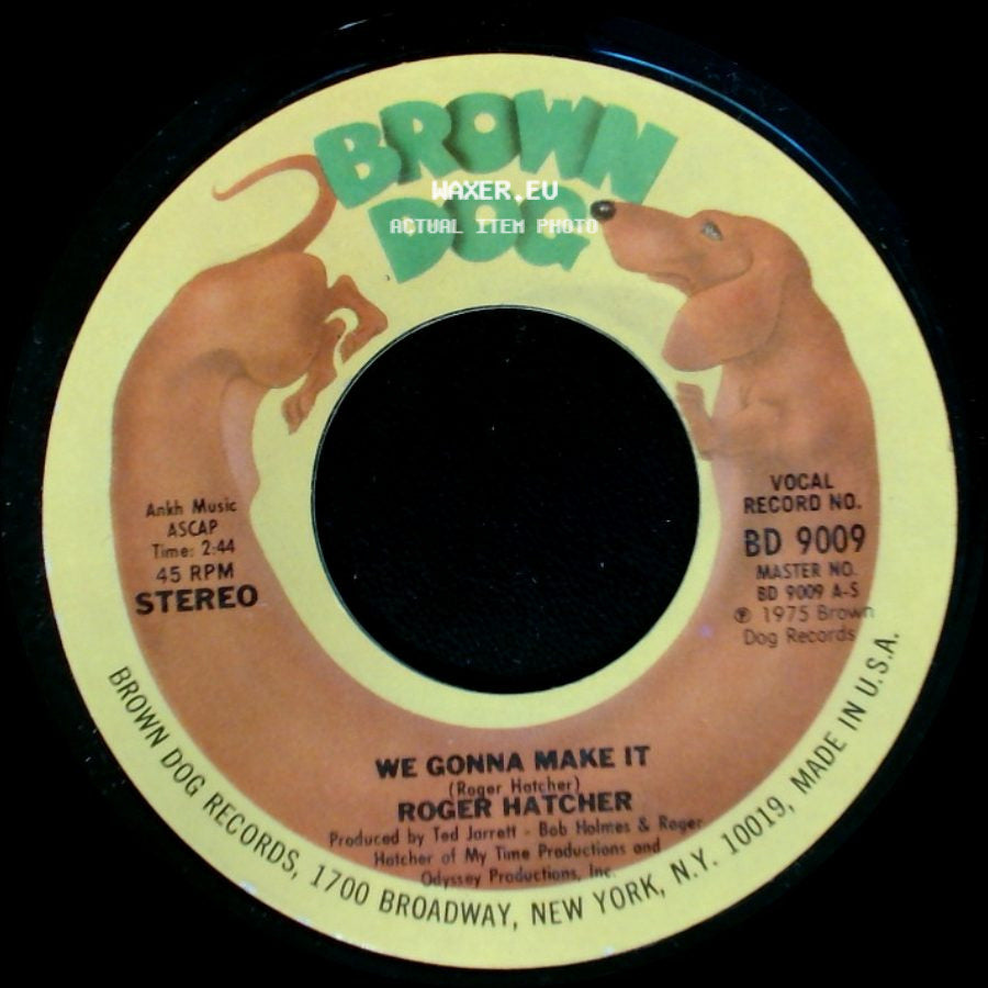 Roger Hatcher - We Gonna Make It / High Blood Pressure side A