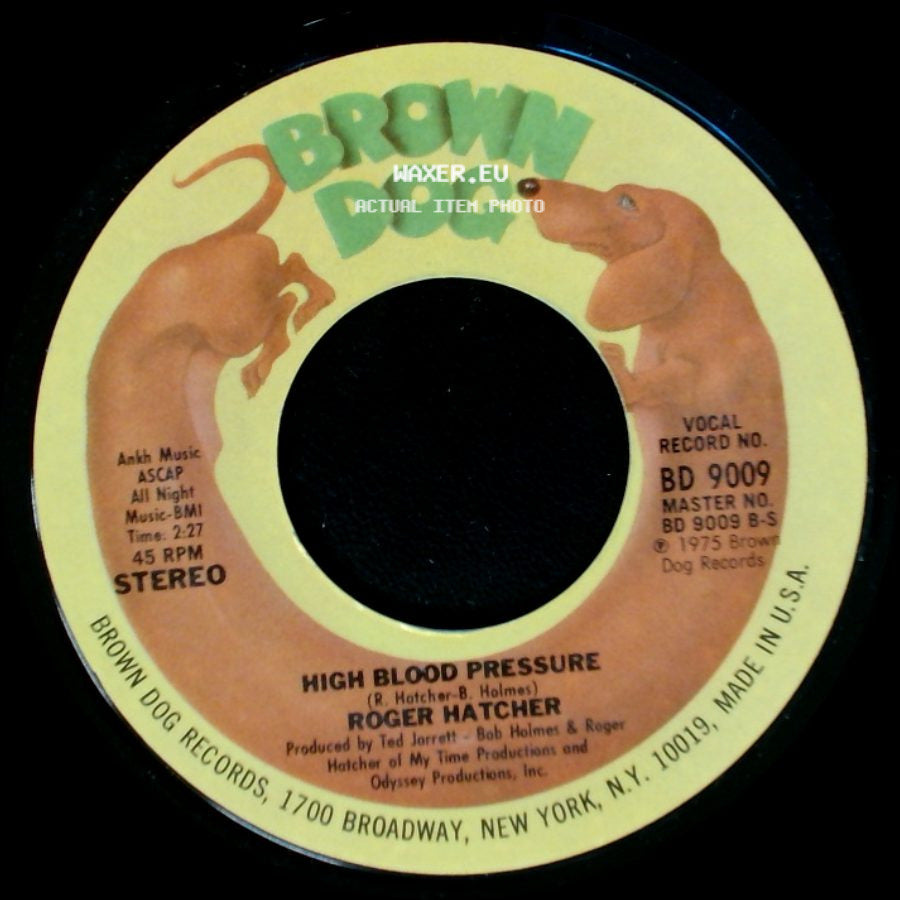 Roger Hatcher - We Gonna Make It / High Blood Pressure side B
