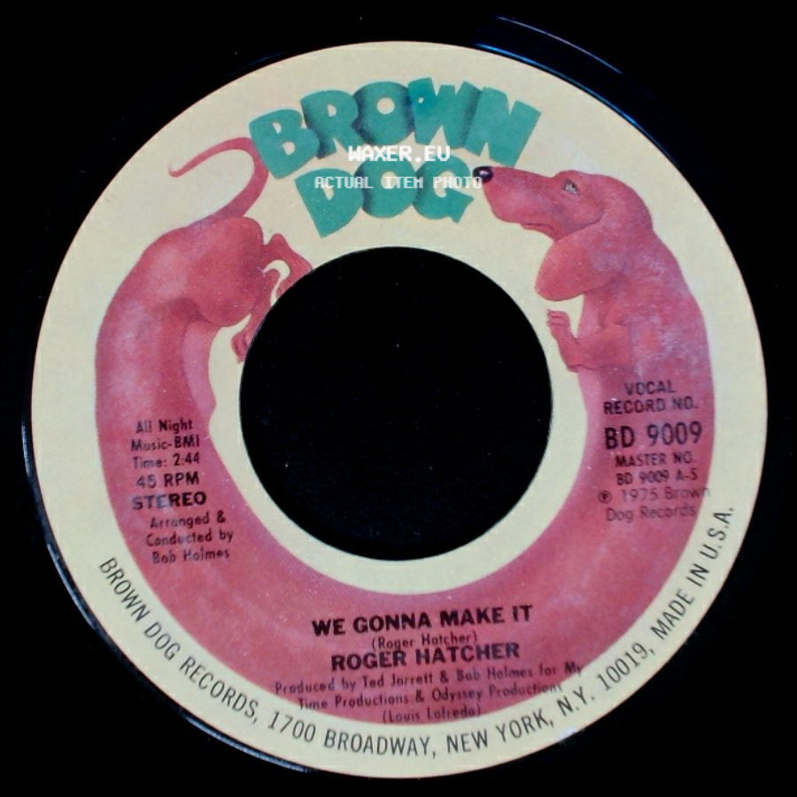 Roger Hatcher - High Blood Pressure / We Gonna Make It side B
