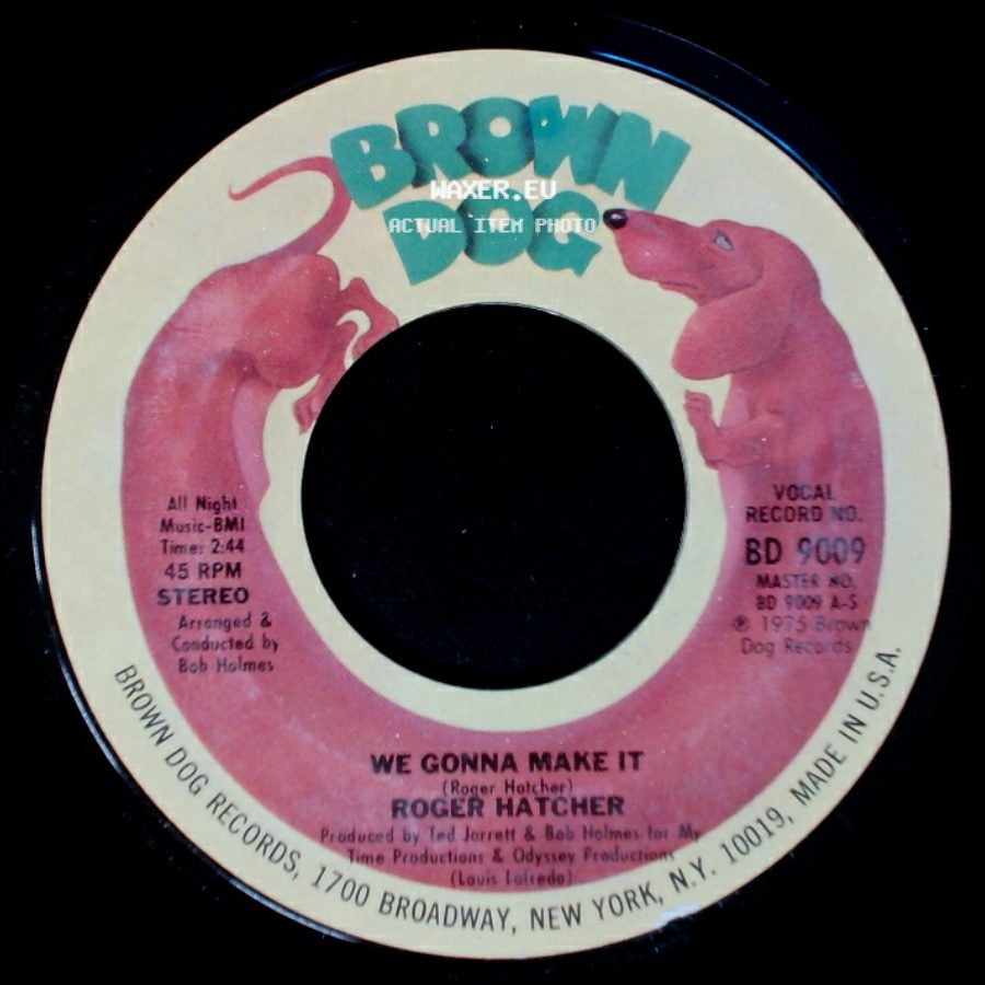 Roger Hatcher - We Gonna Make It / High Blood Pressure side A