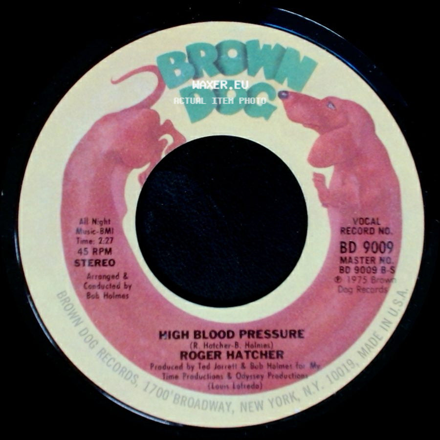 Roger Hatcher - We Gonna Make It / High Blood Pressure side B