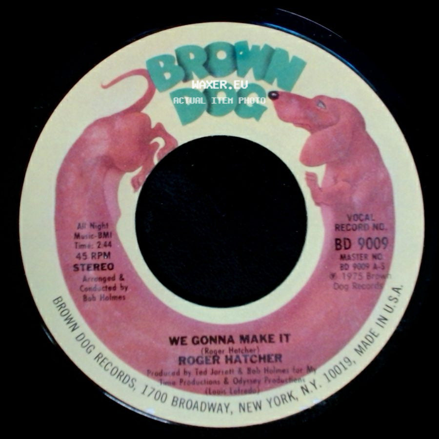 Roger Hatcher - We Gonna Make It / High Blood Pressure side A