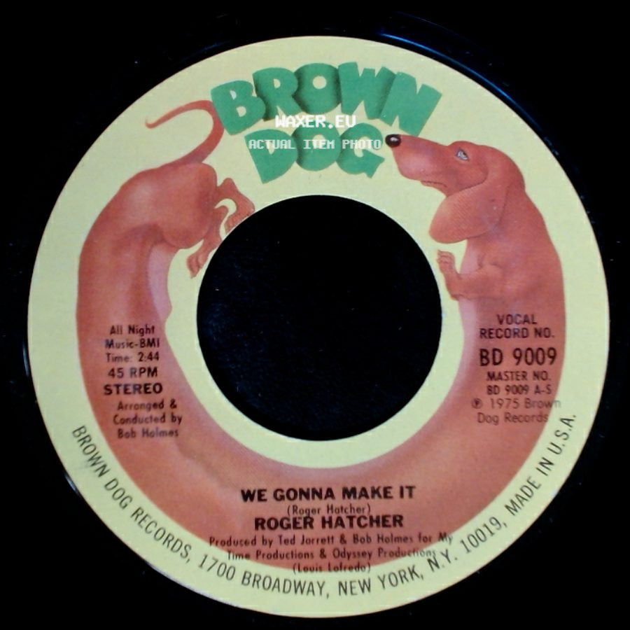 Roger Hatcher - We Gonna Make It / High Blood Pressure side A